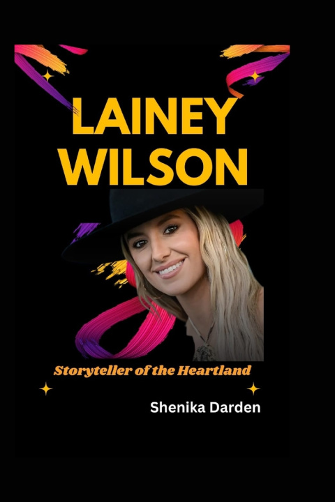 Kniha LAINEY WILSON Shenika Darden