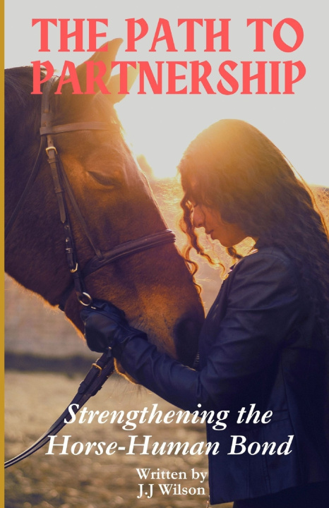 Kniha The Path to Partnership J.J Wilson