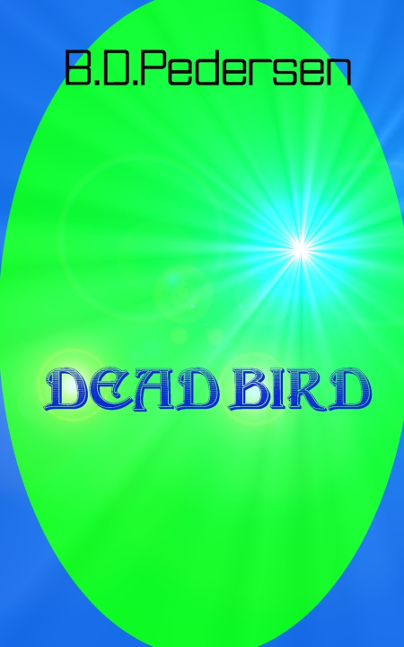 Knjiga Dead Bird B.D. Pedersen
