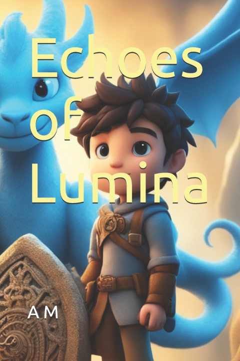 Książka Echoes of Lumina E. M.