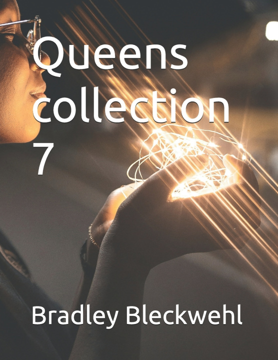 Kniha Queens collection 7 Bradley Bleckwehl