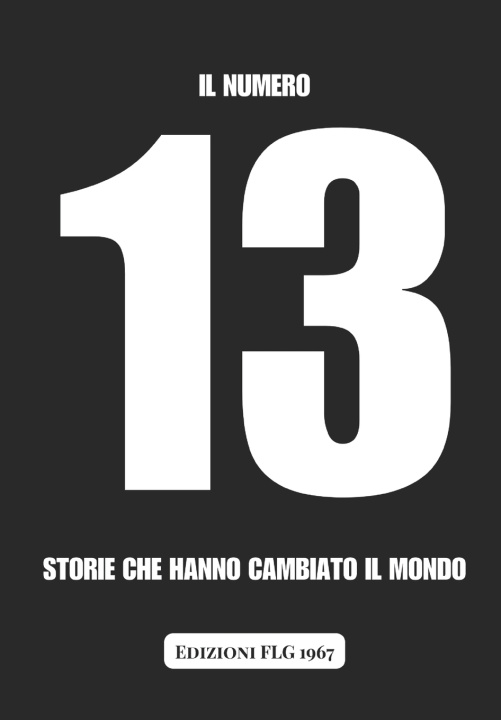 Kniha Il Numero 13 Edizioni FLG 1967