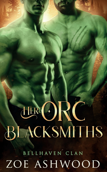 Kniha Her Orc Blacksmiths Zoe Ashwood