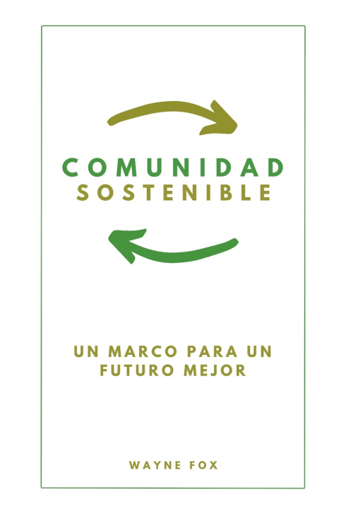 Kniha COMUNIDAD SOSTENIBLE Wayne Fox