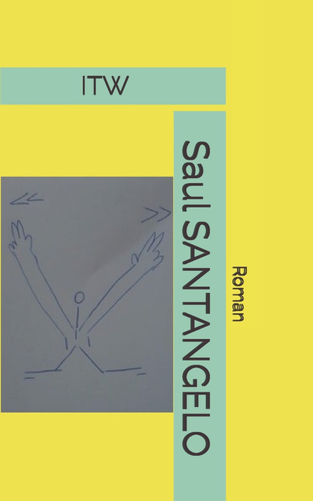 Kniha ITW Saul SANTANGELO