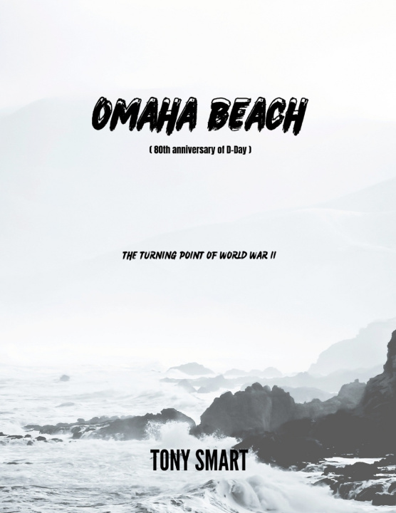 Kniha Omaha Beach TONY SMART P.