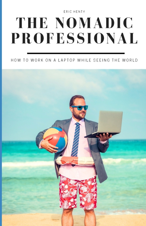 Kniha The Nomadic Professional Eric Henty