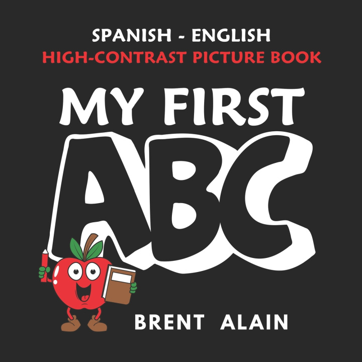 Kniha My First ABC Brent Alain