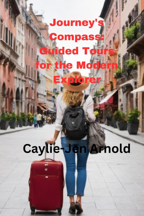 Kniha Journey's Compass Caylie-Jen Arnold