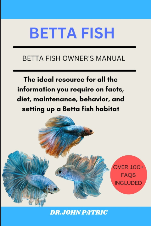 Kniha BETTA FISH DR.JOHN PATRIC