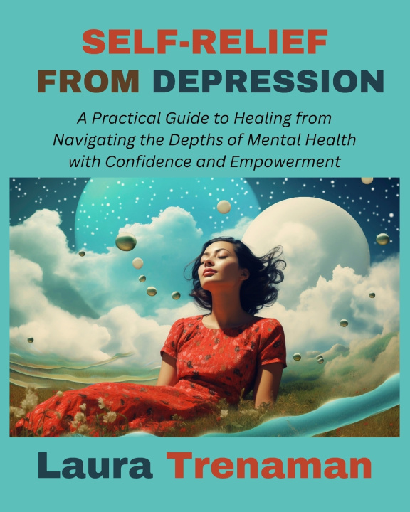 Kniha Self-Relief from Depression Laura Trenaman