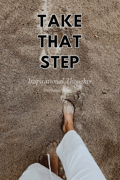 Knjiga Take That Step Stephanie Schmid