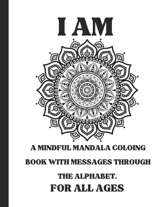 Kniha I AM MANDALA COLORING BOOK I AM BECOMING