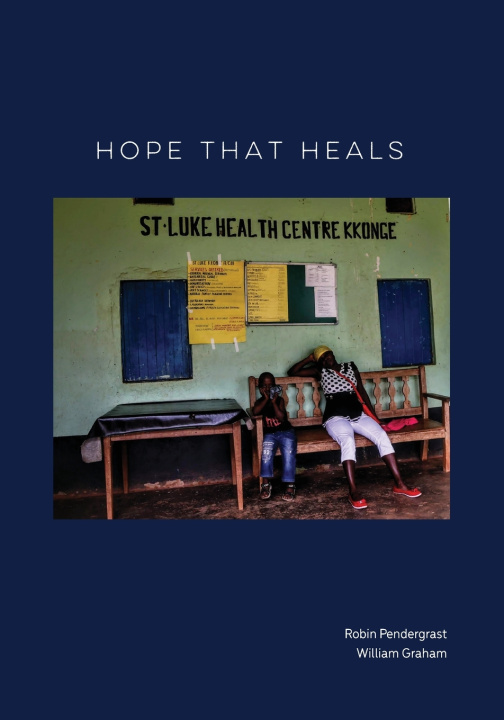Kniha Hope That Heals William Graham