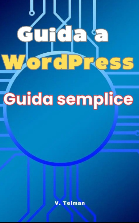 Könyv Guida a WordPress V. Telman