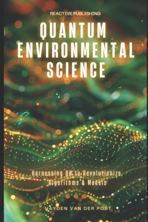 Kniha Quantum Environmental Science Reactive Publishing