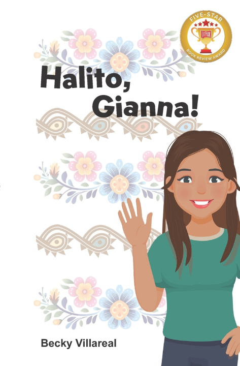 Kniha Halito, Gianna! Becky Villareal