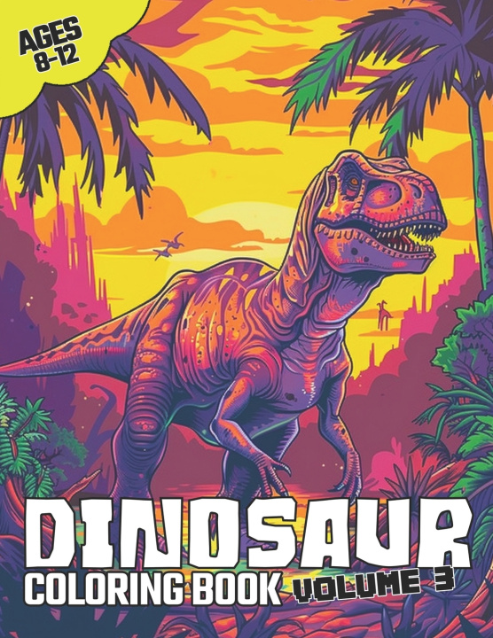 Kniha DINOSAUR COLORING BOOK VOLUME 3 Zach Greene