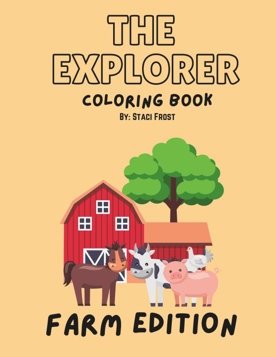 Knjiga The Explorer Coloring Book Staci Frost