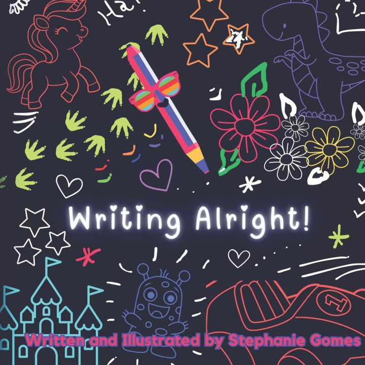 Kniha Writing Alright! Stephanie Gomes