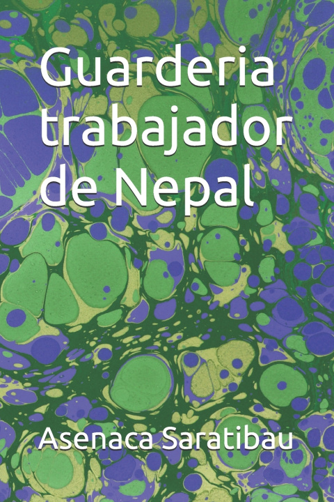 Kniha Guarderia trabajador de Nepal Asenaca Saratibau