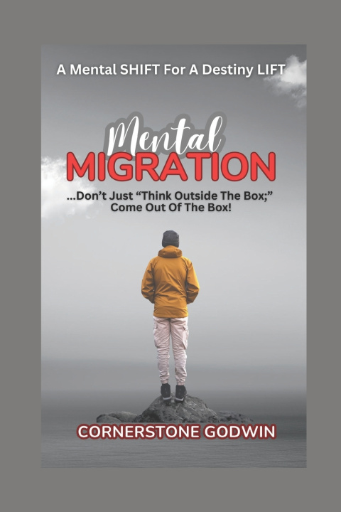 Kniha Mental MIGRATION Cornerstone Godwin