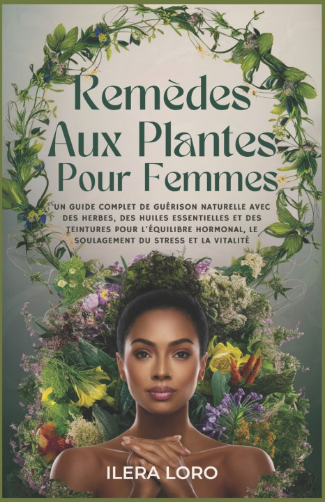 Kniha Remèdes Aux Plantes Pour Femmes Ilera Loro