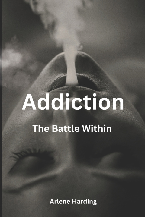 Kniha Addiction Arlene Harding