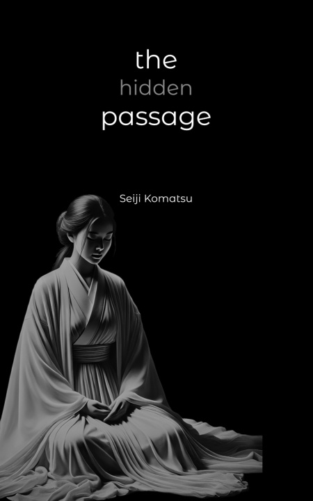 Kniha The Hidden Passage Seiji Komatsu