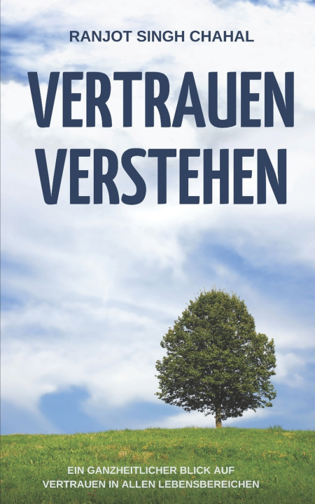 Kniha Vertrauen verstehen Ranjot Singh Chahal