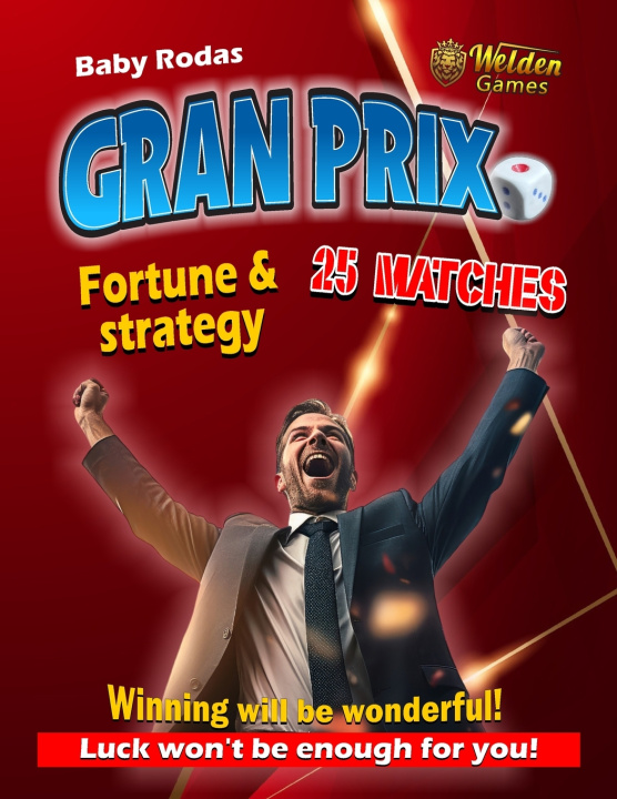 Könyv GRAN PRIX - THE GAME BOOK ROBY P