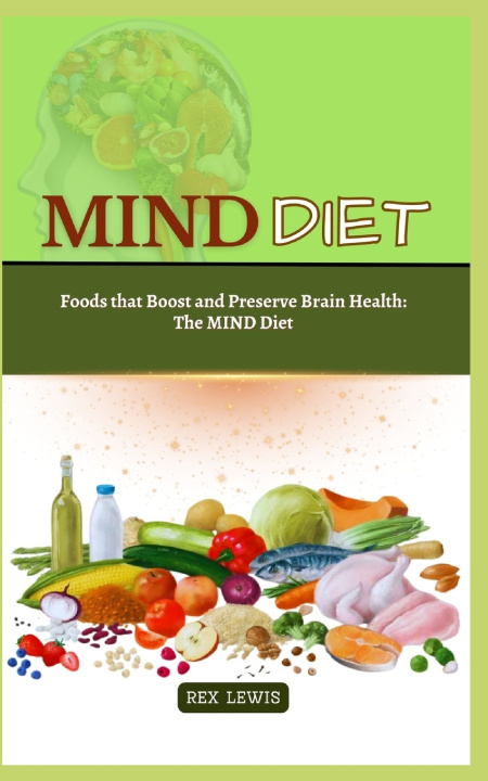 Kniha MIND DIET GUIDE BOOK REX LEWIS