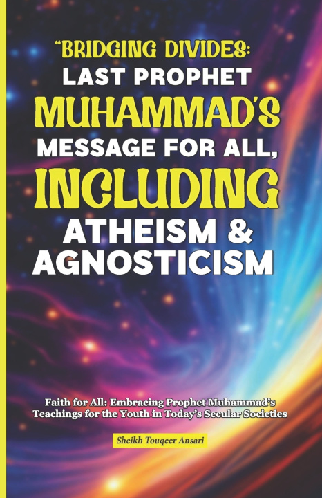 Book Prophet Muhammad's Message for All Touqeer Ansari