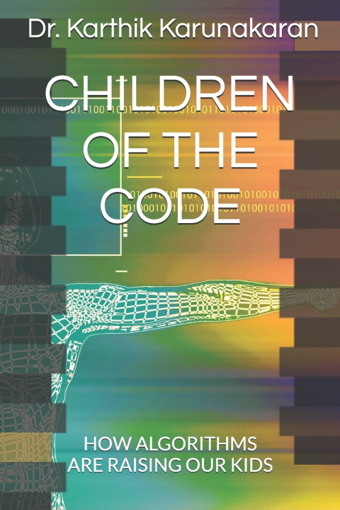 Kniha CHILDREN OF THE CODE Karthik Karunakaran