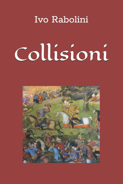 Kniha Collisioni Ivo Rabolini