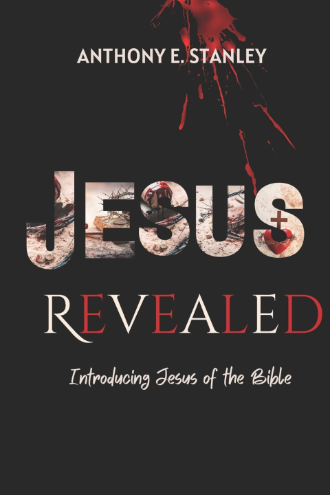 Knjiga Jesus Revealed Anthony E Stanley