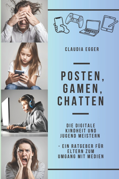 Kniha Posten, Gamen, Chatten Claudia Egger