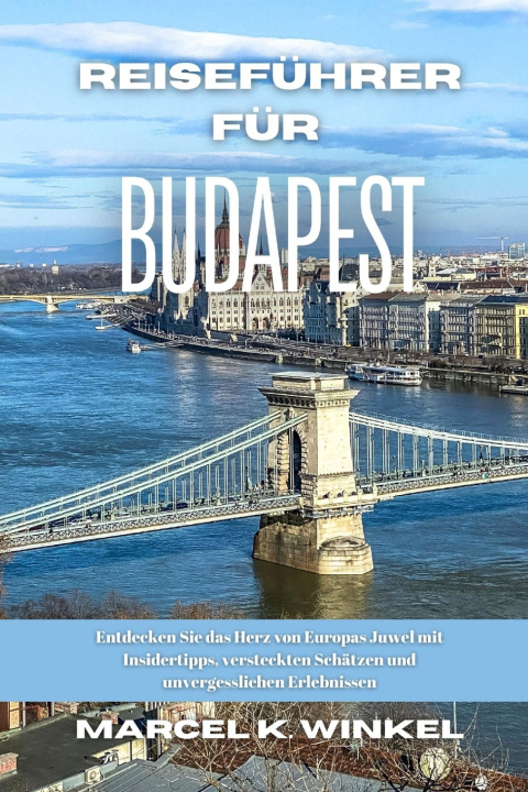 Książka Reiseführer für Budapest Marcel K. Winkel