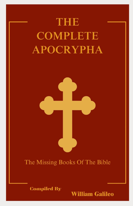 Kniha The Complete Apocrypha William Galileo