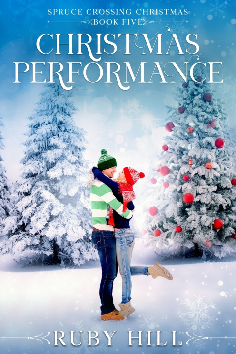 Kniha Christmas Performance Ruby Hill