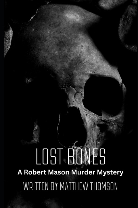 Kniha Lost Bones Matthew Thomson