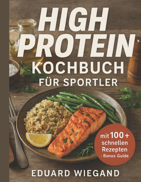 Libro High Protein Kochbuch Für Sportler Eduard Wiegand