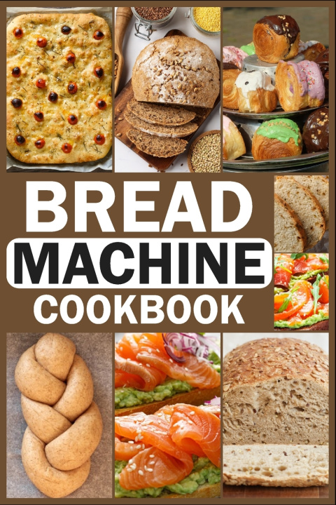 Könyv BREAD MACHINE COOKBOOK Joseph L. Gonzalez