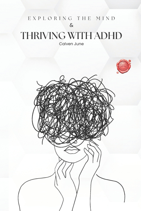 Kniha Thriving with ADHD Calven June