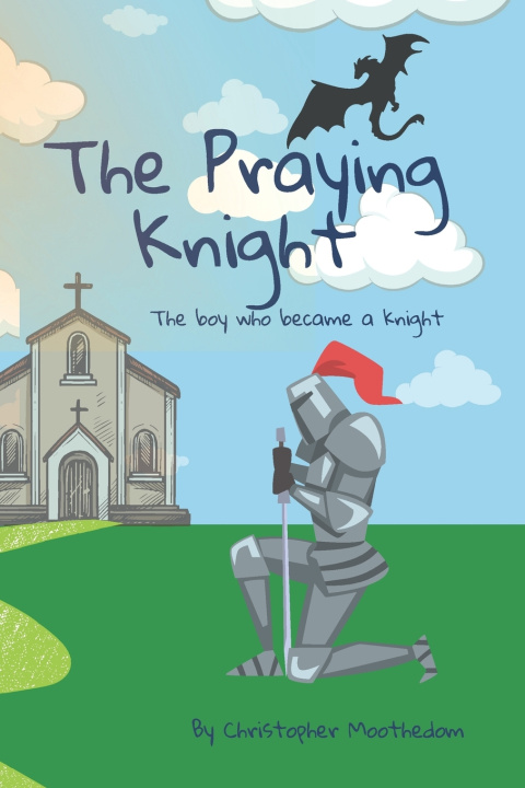 Boek The Praying Knight Christopher Moothedom