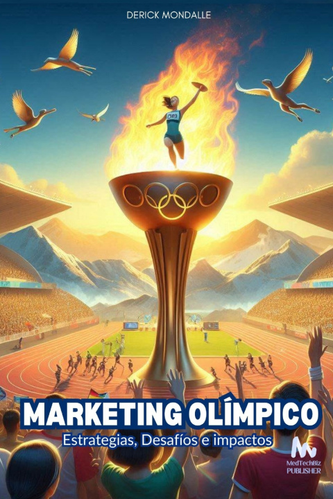 Buch Marketing Olímpico Estrategias, Desafíos e Impactos Derick Mondalle