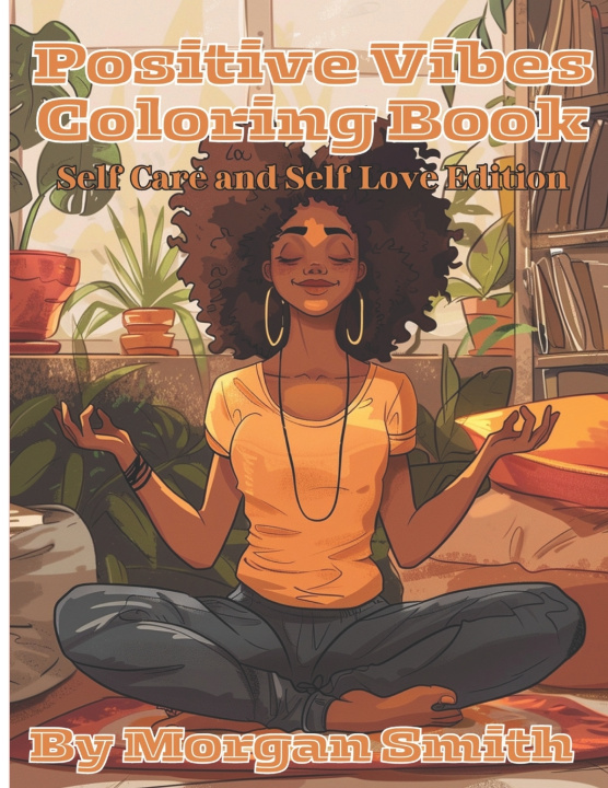 Knjiga Positive Vibes Coloring Book Morgan Anique Smith