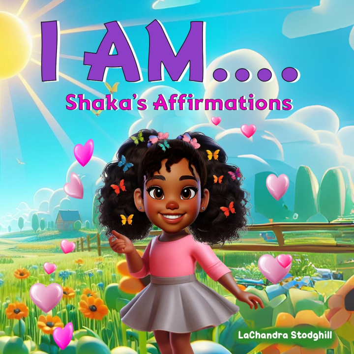 Kniha I AM... LaChandra R Stodghill