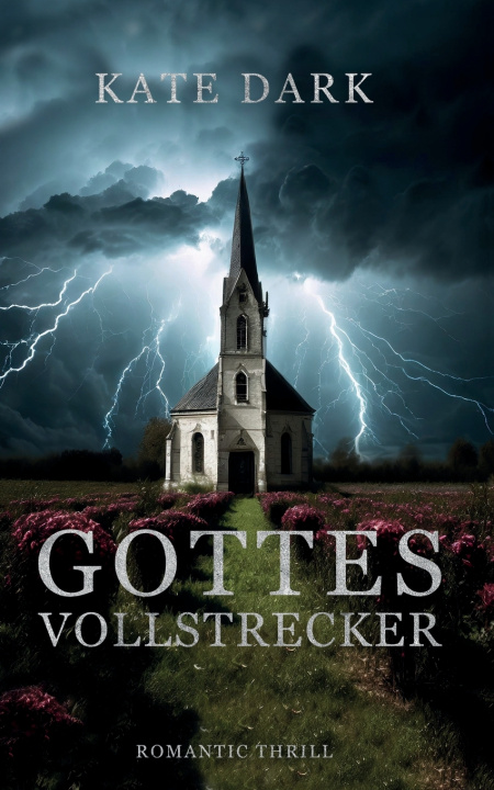 Knjiga Gottes Vollstrecker Kate Dark