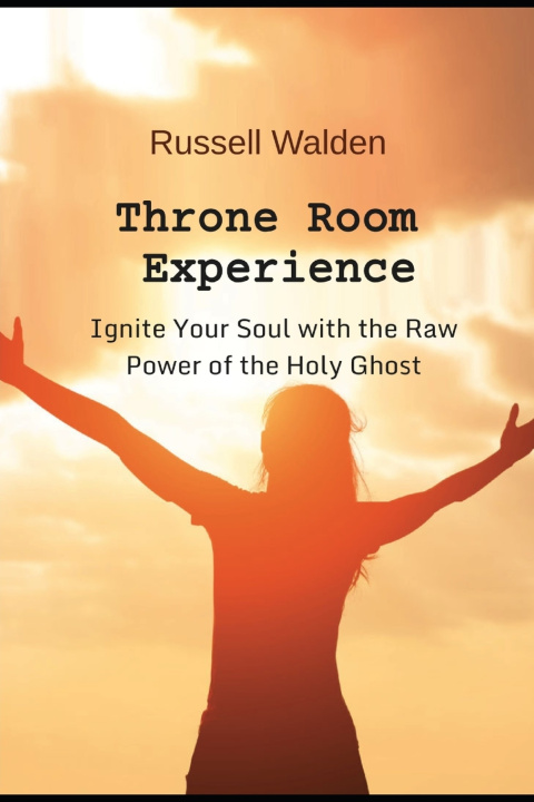 Kniha Throne Room Experience Russell Walden